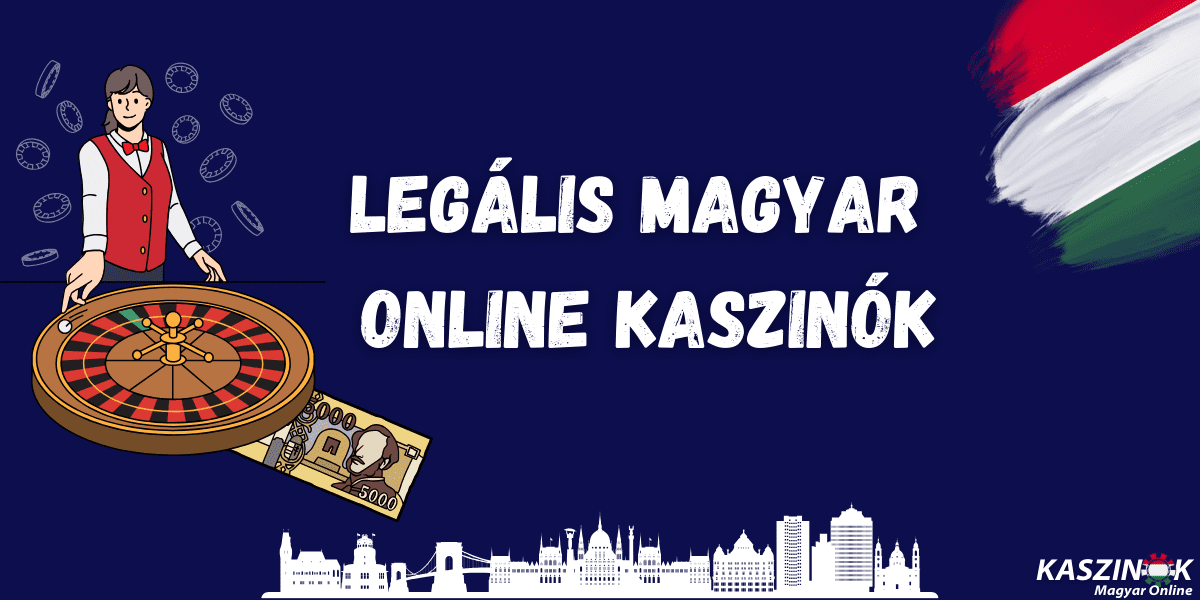 Legjobb online kaszinók magyar játékosai – Érdemes tudni!